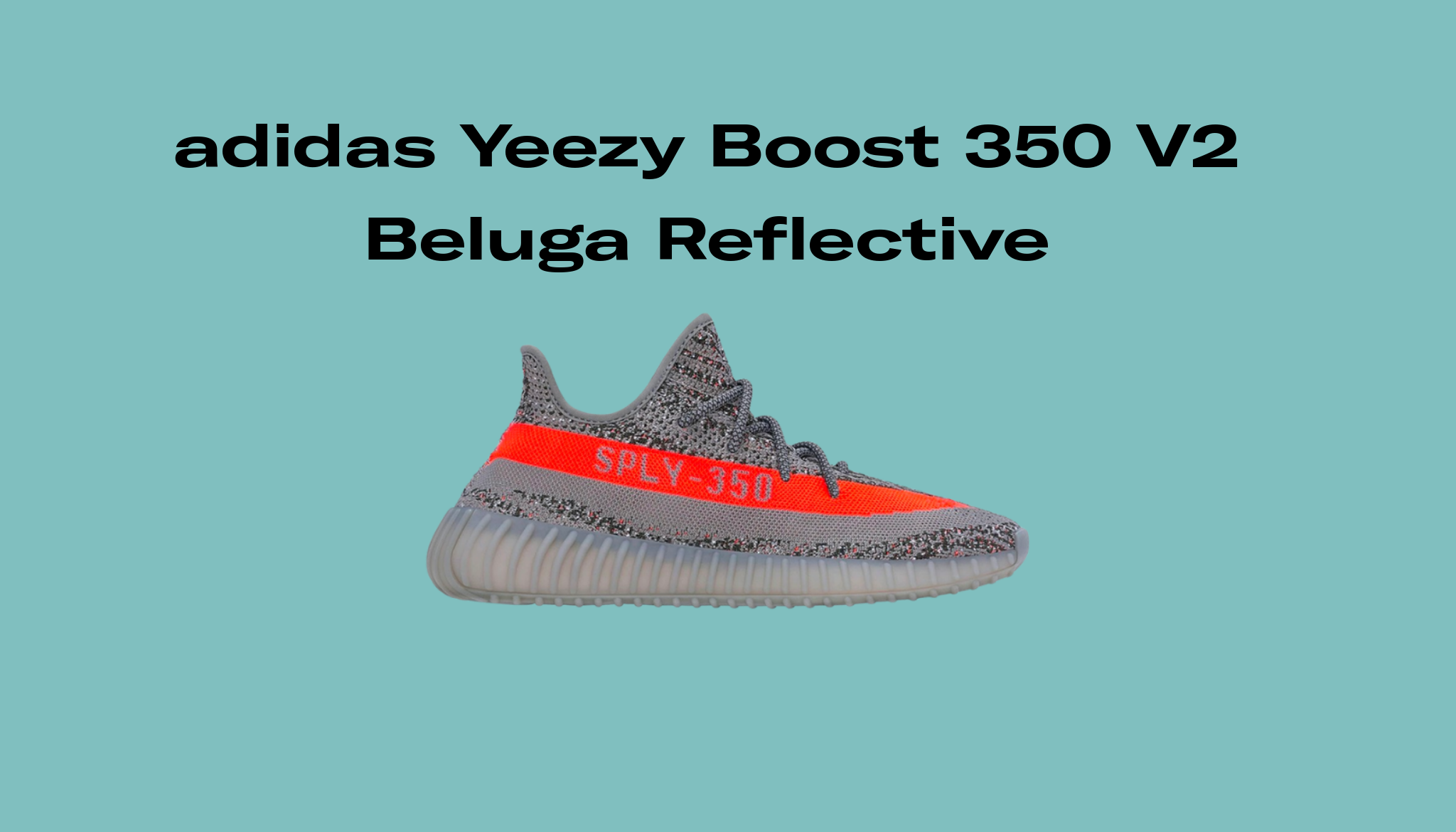 adidas Yeezy Boost 350 V2 Beluga Reflective, Raffles and Release 
